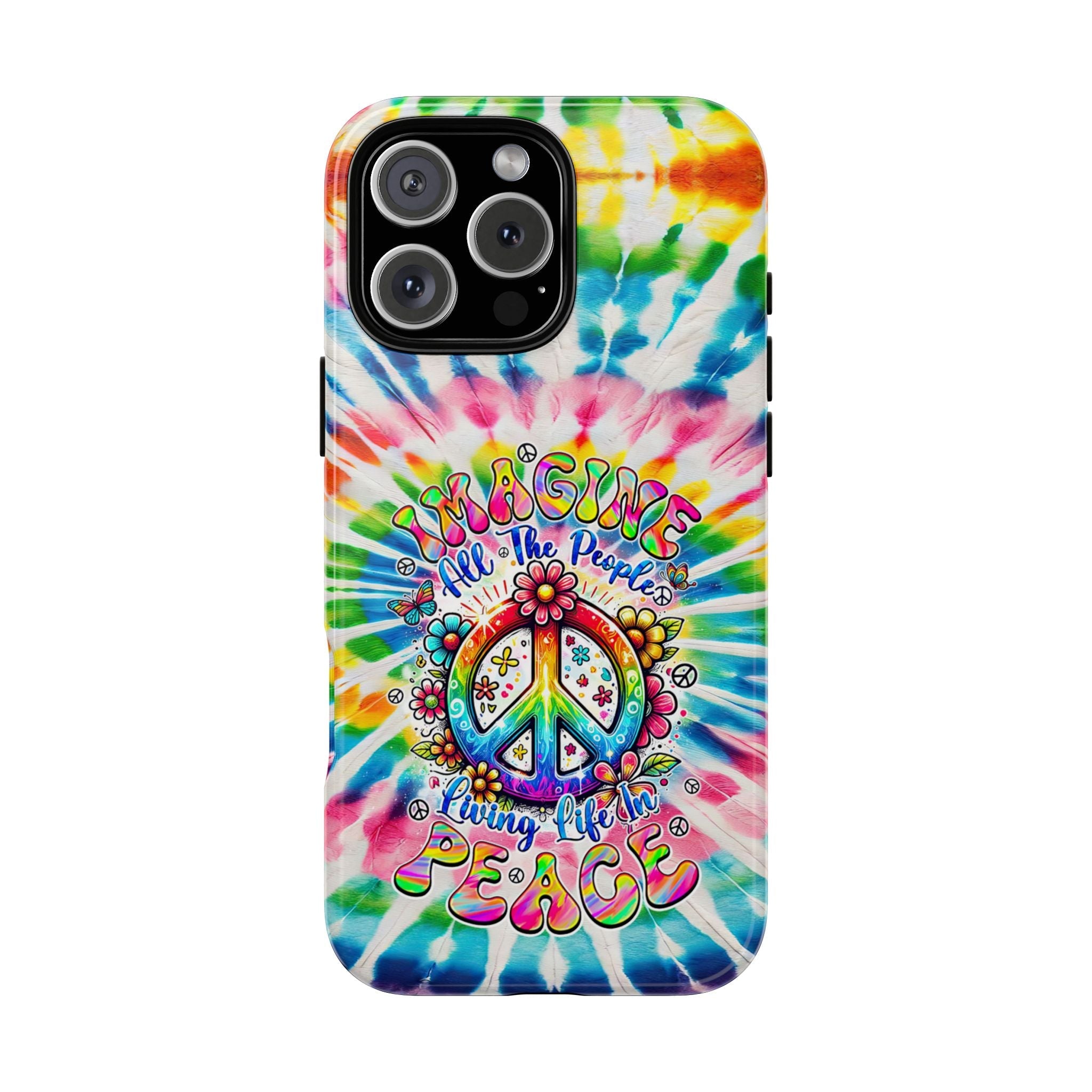 IMAGINE ALL THE PEOPLE LIVING LIFE IN PEACE TIE DYE PHONE CASE - TYQY1504253