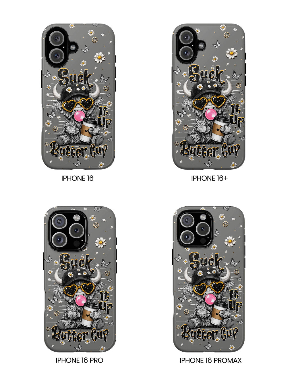 SUCK IT UP BUTTERCUP COW PHONE CASE  - TLHN0806263