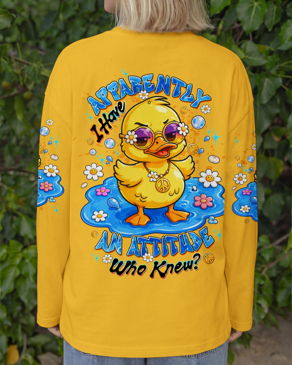 APPARENTLY I HAVE AN ATTITUDE WHO KNEW DUCK ALL OVER PRINT - TLTW2105263