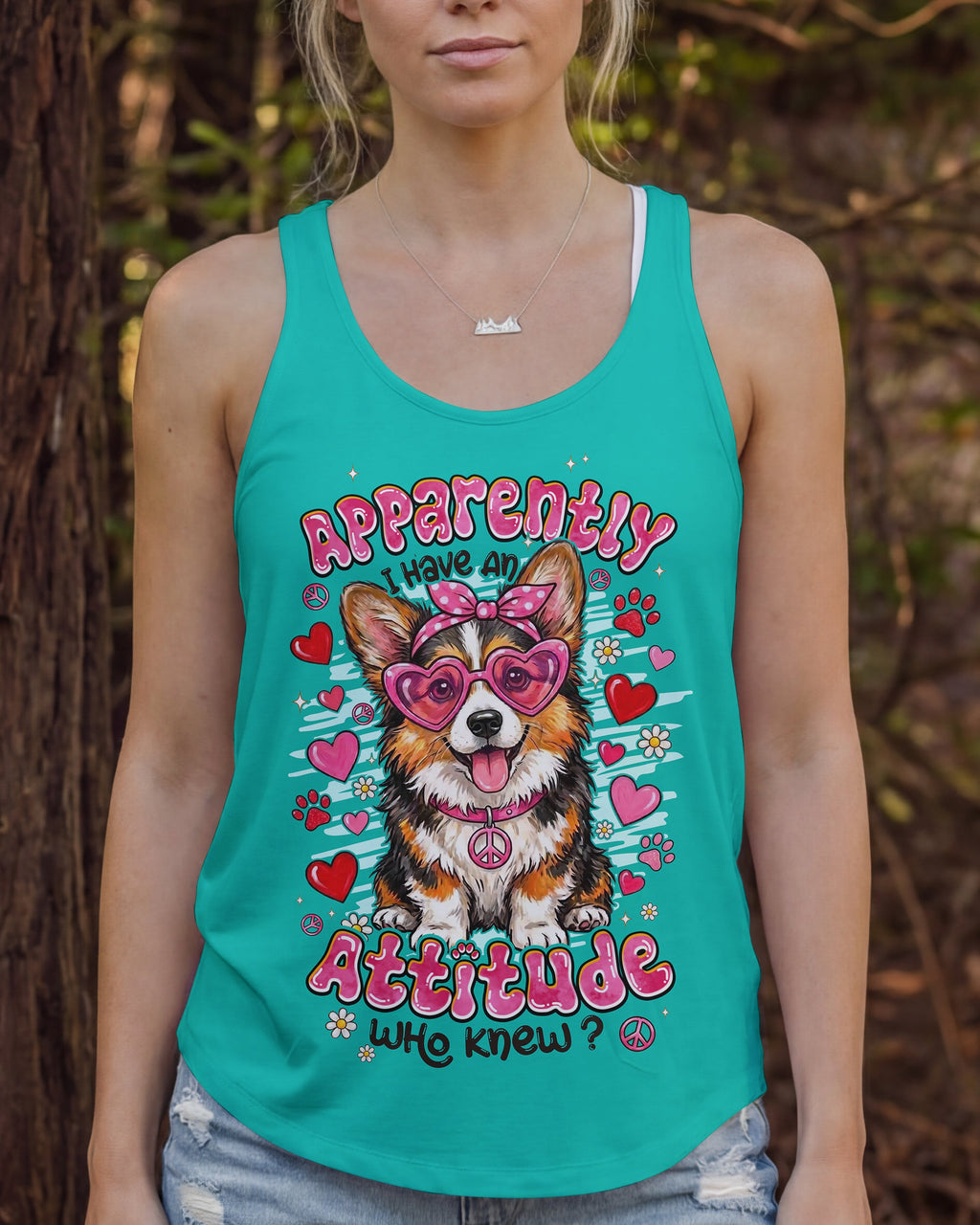 APPARENTLY I HAVE AN ATTITUDE WHO KNEW CORGI DOG ALL OVER PRINT - TYPQ1605261