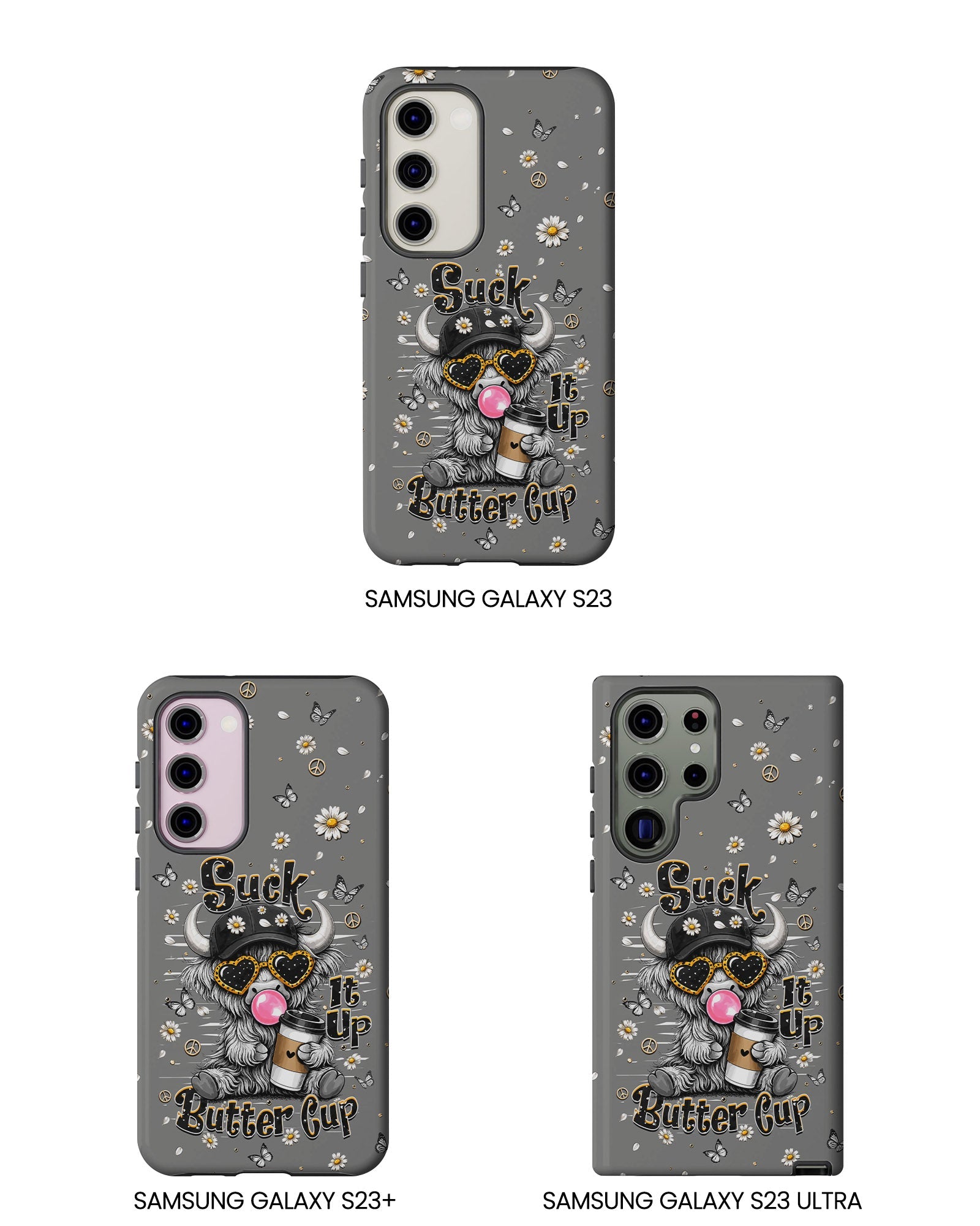 SUCK IT UP BUTTERCUP COW PHONE CASE  - TLHN0806263