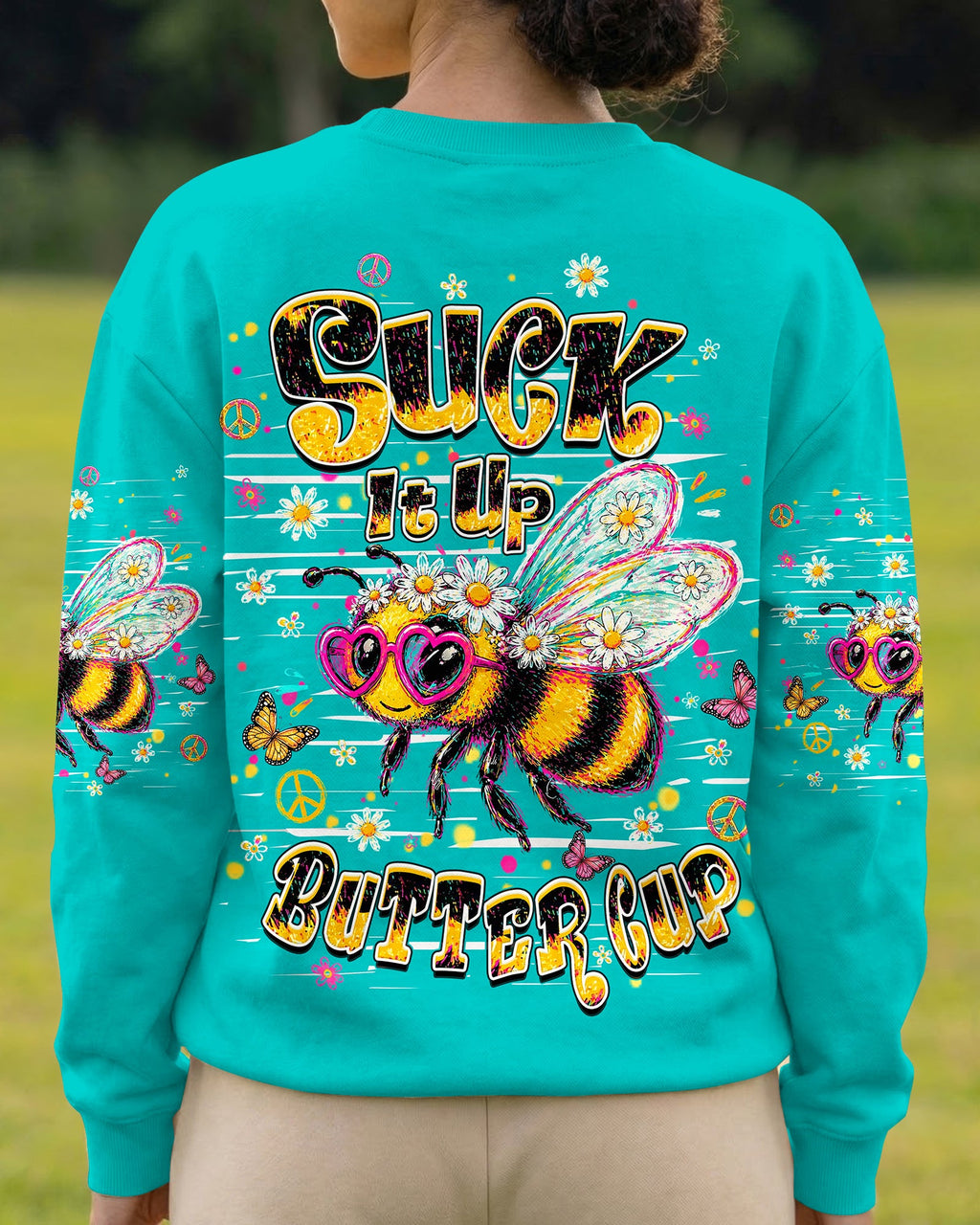 SUCK IT UP BUTTERCUP BEE ALL OVER PRINT  - TLHN1106261