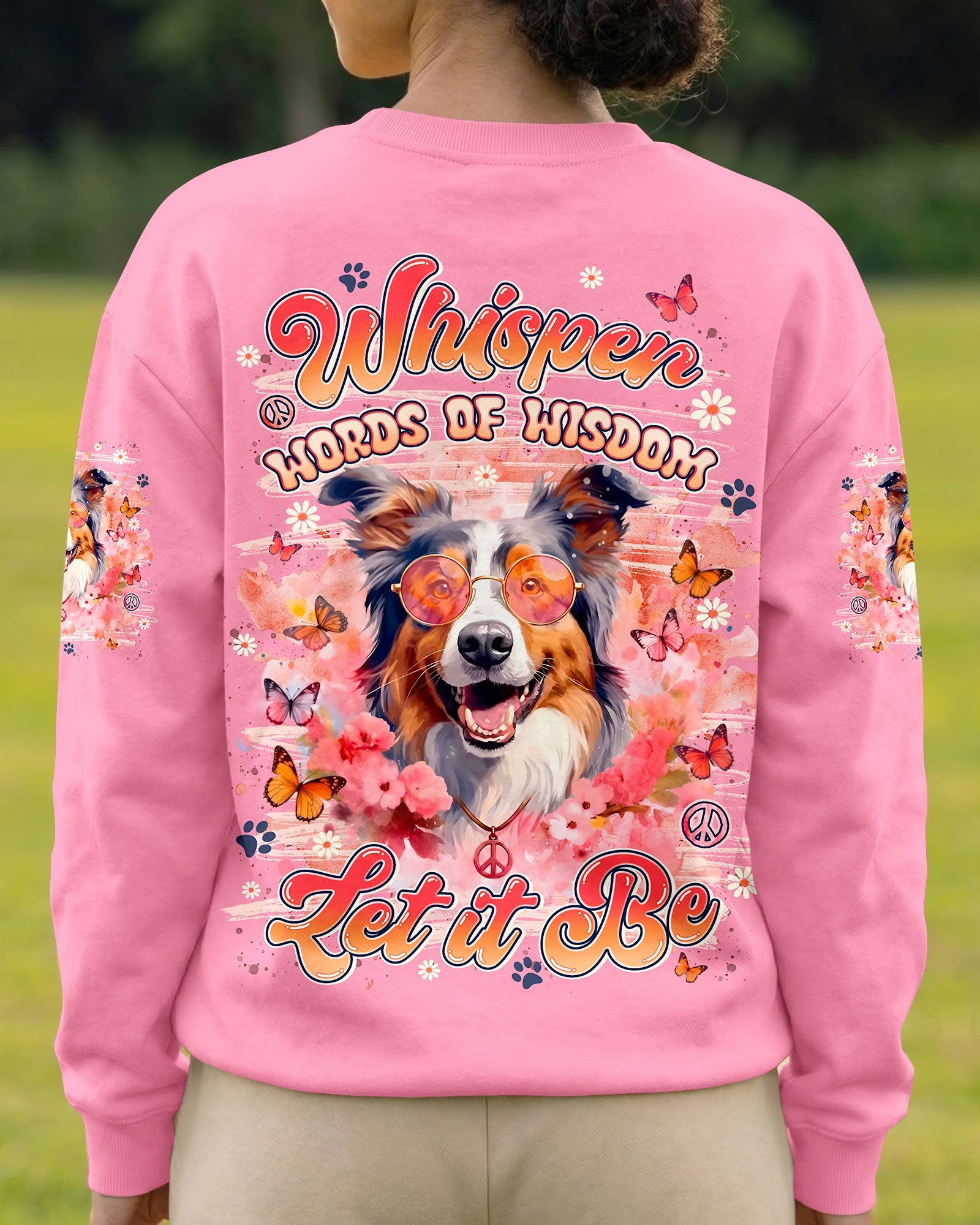 WHISPER WORDS OF WISDOM LET IT BE AUSTRALIAN SHEPHER DOG ALL OVER PRINT - TYLN2905262