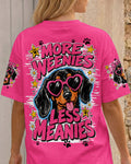 MORE WEENIES LESS MEANIES DOG ALL OVER PRINT - TY1805263