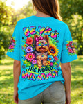 BE YOU THE WORLD WILL ADJUST YORKSHIRE TERRIER DOG ALL OVER PRINT - TYLN1305263